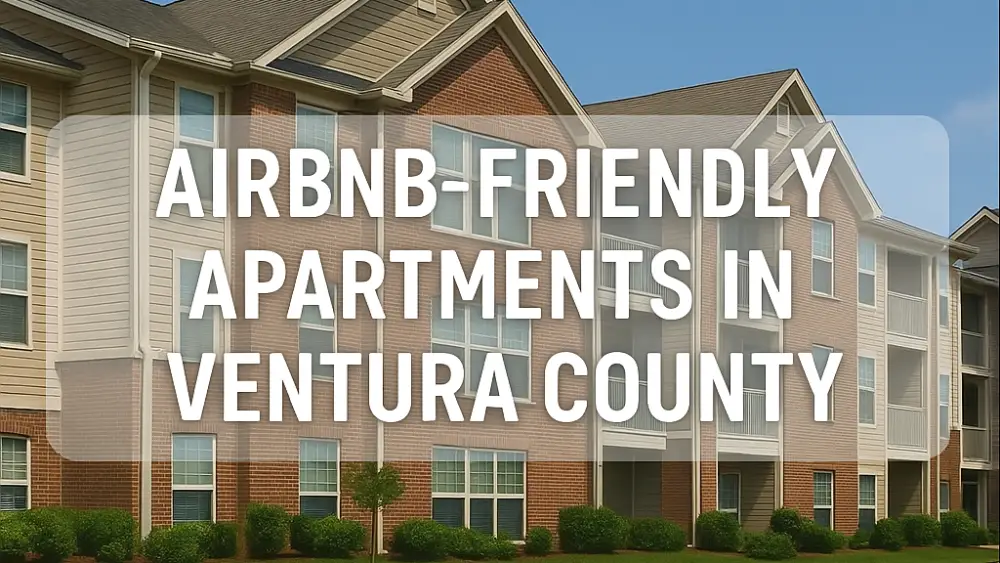 Airbnb-Friendly Apartments in Ventura County