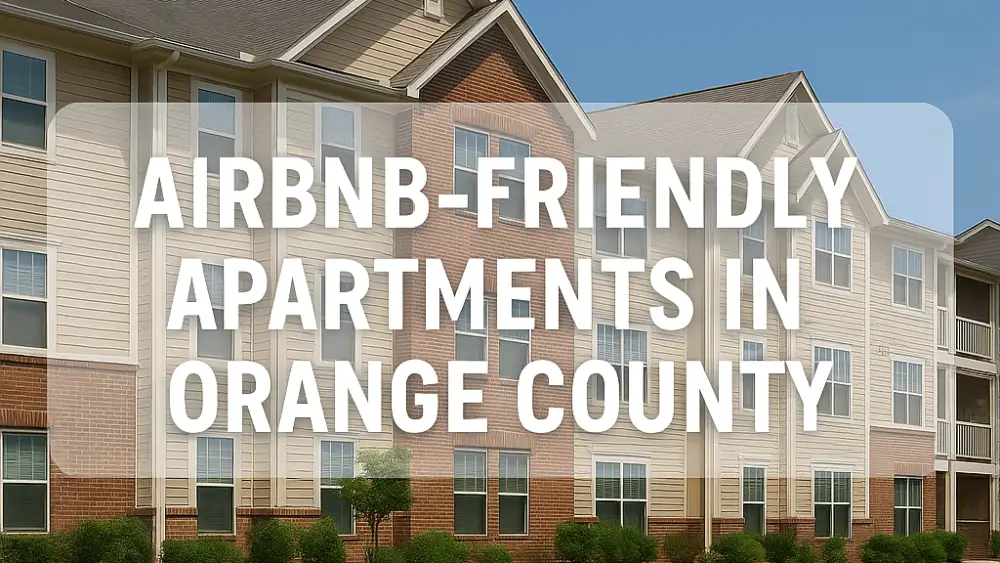 Airbnb-friendly apartments in Orange County