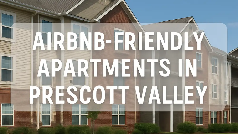 Airbnb-friendly apartments in Prescott Valley