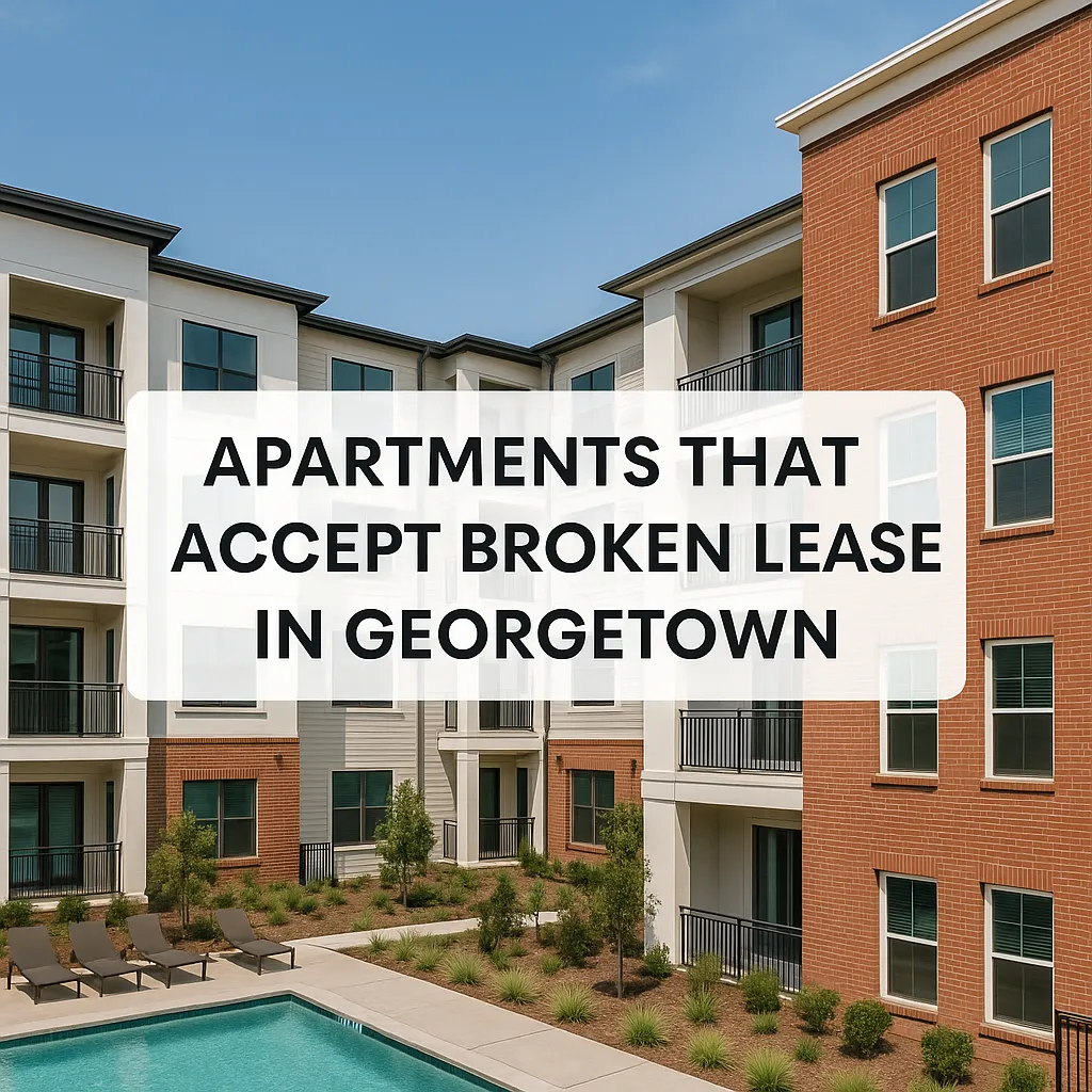 Apartments That Accept Broken Leases in Georgetown