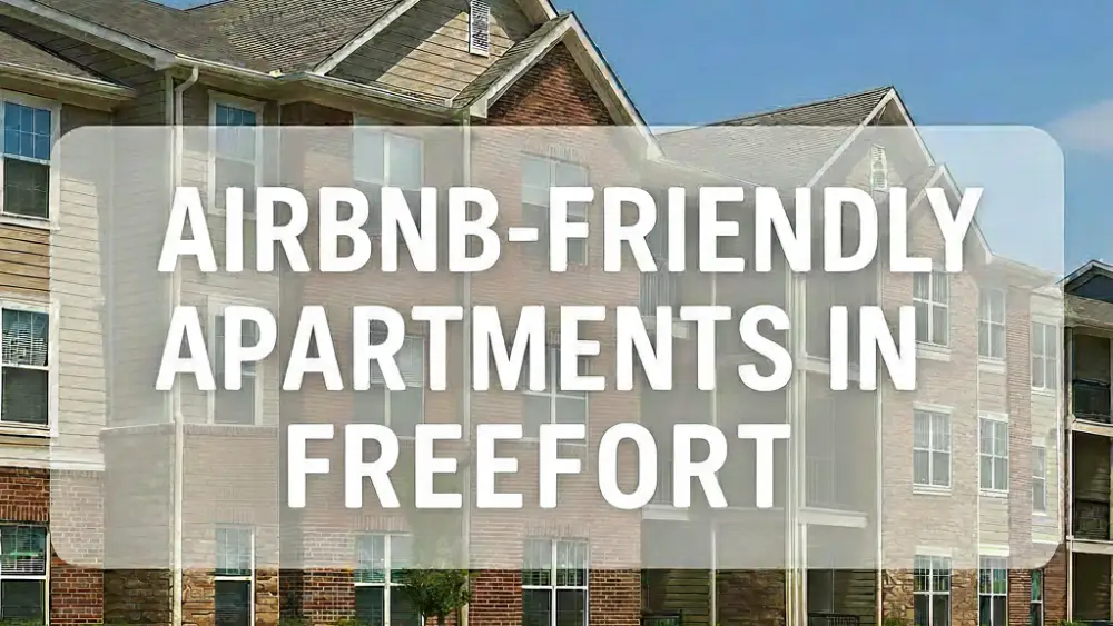 Airbnb-Friendly Apartments in Freeport