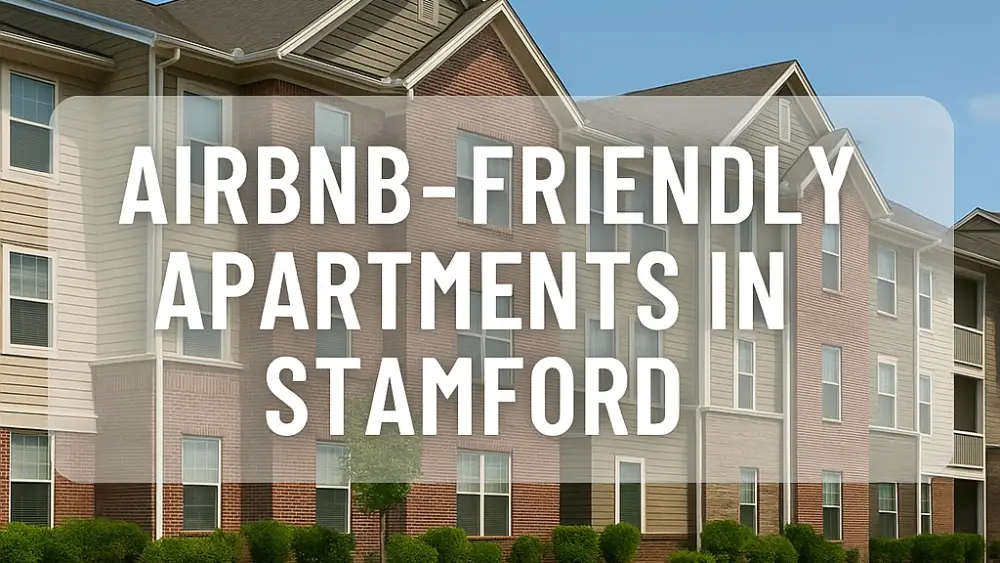 Airbnb-Friendly Apartments in Stamford