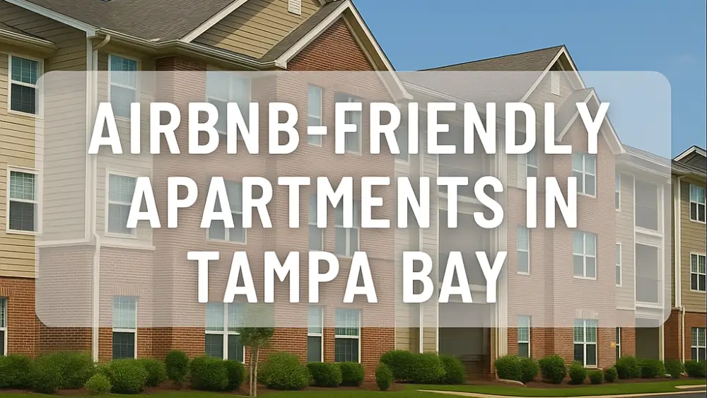 Airbnb-Friendly Apartments in Tampa Bay