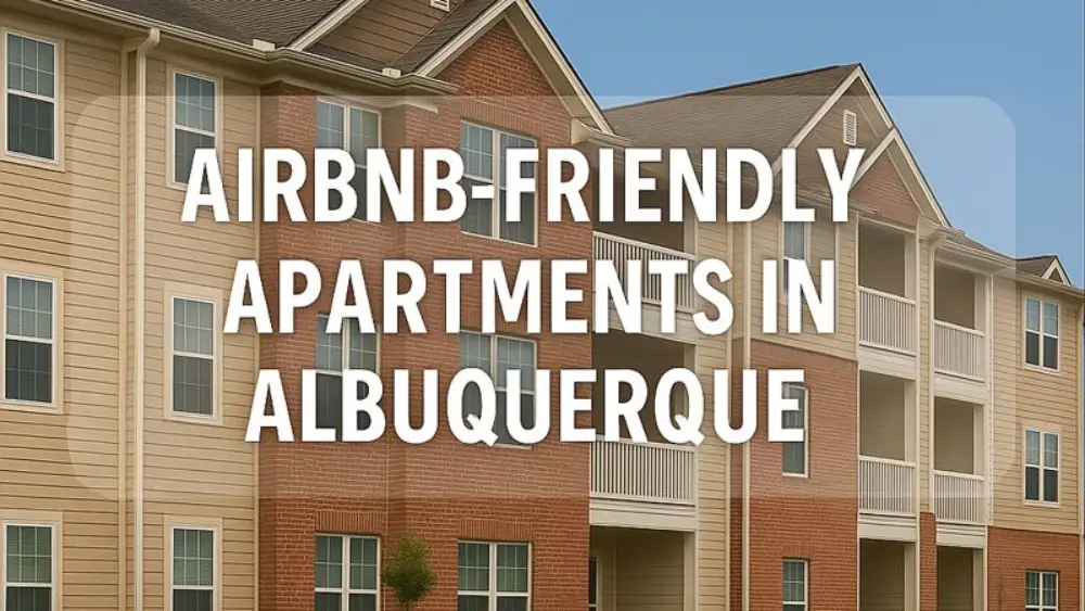 Airbnb-friendly apartments in Albuquerque