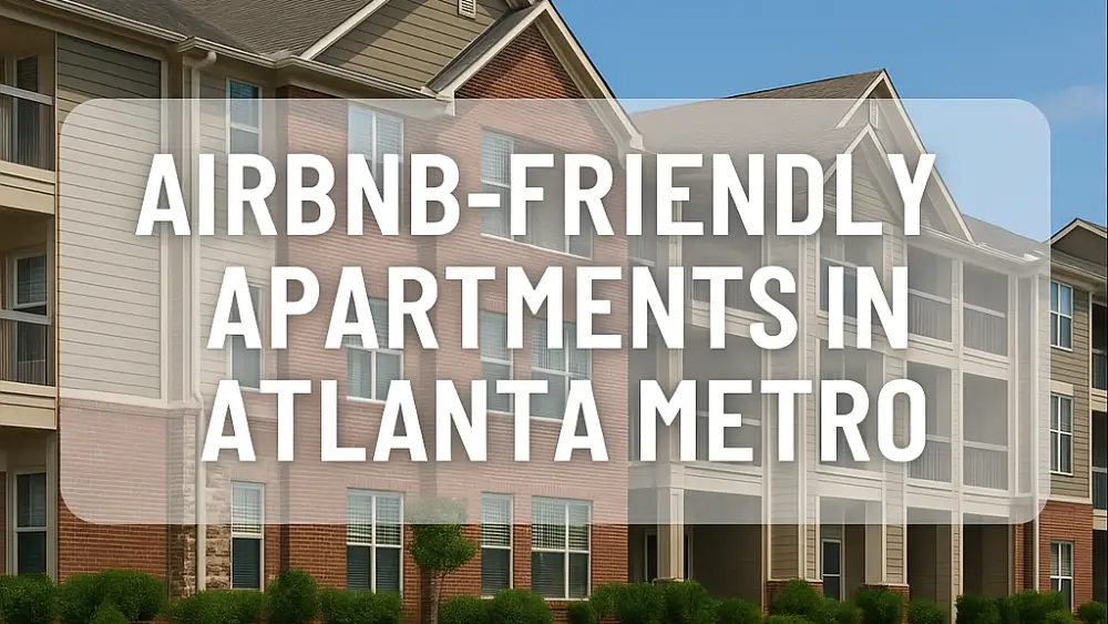 Airbnb-friendly apartments in Atlanta Metro