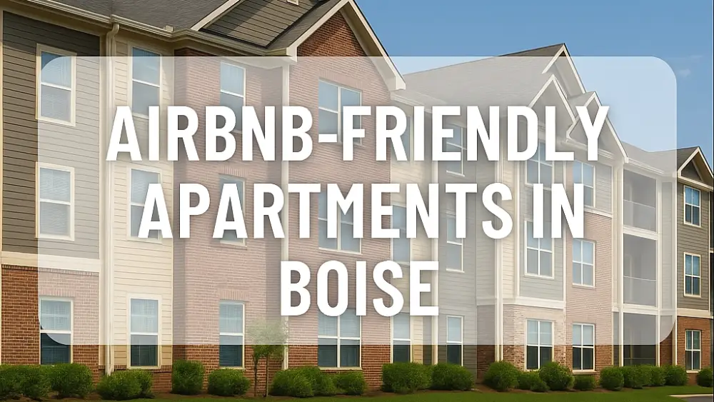 Airbnb-friendly apartments in Boise