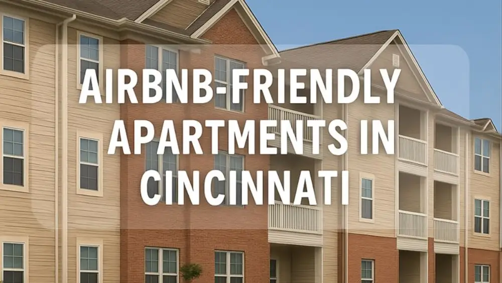 Airbnb-friendly apartments in Cincinnati