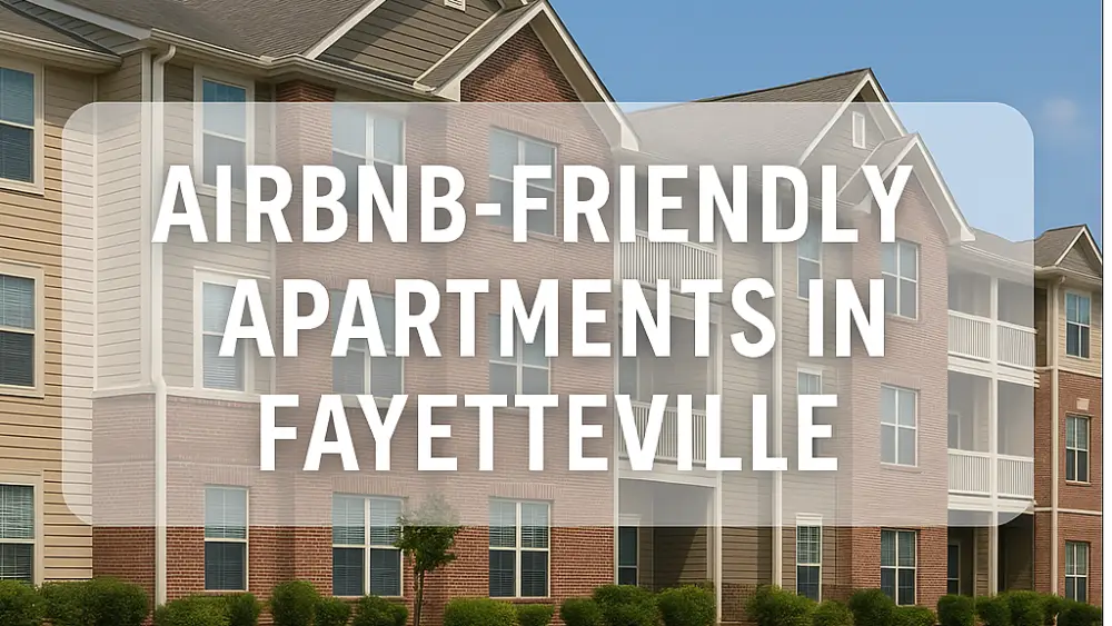 Airbnb-friendly apartments in Fayetteville