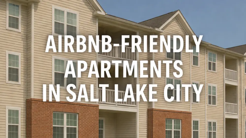 Airbnb-friendly apartments in Salt Lake City