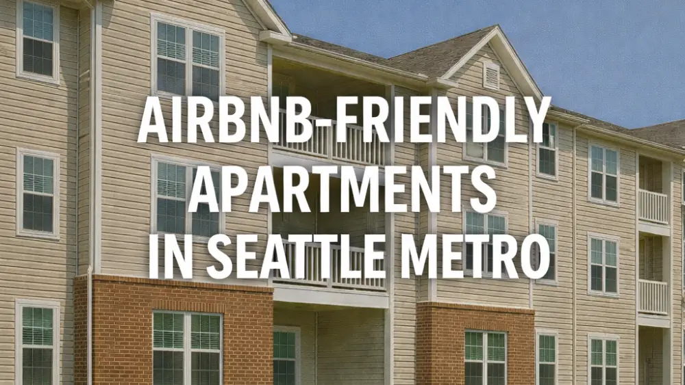 Airbnb-friendly apartments in Seattle Metro
