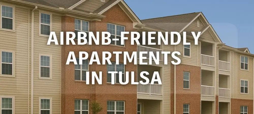 Airbnb-friendly apartments in Tulsa