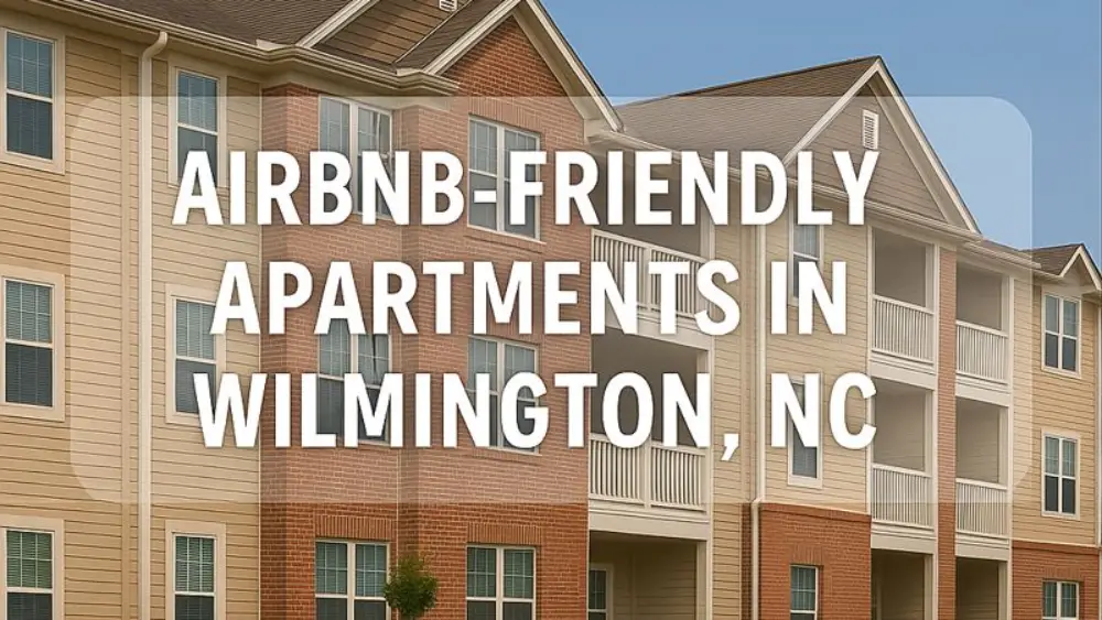 Airbnb-friendly apartments in Wilmington, NC