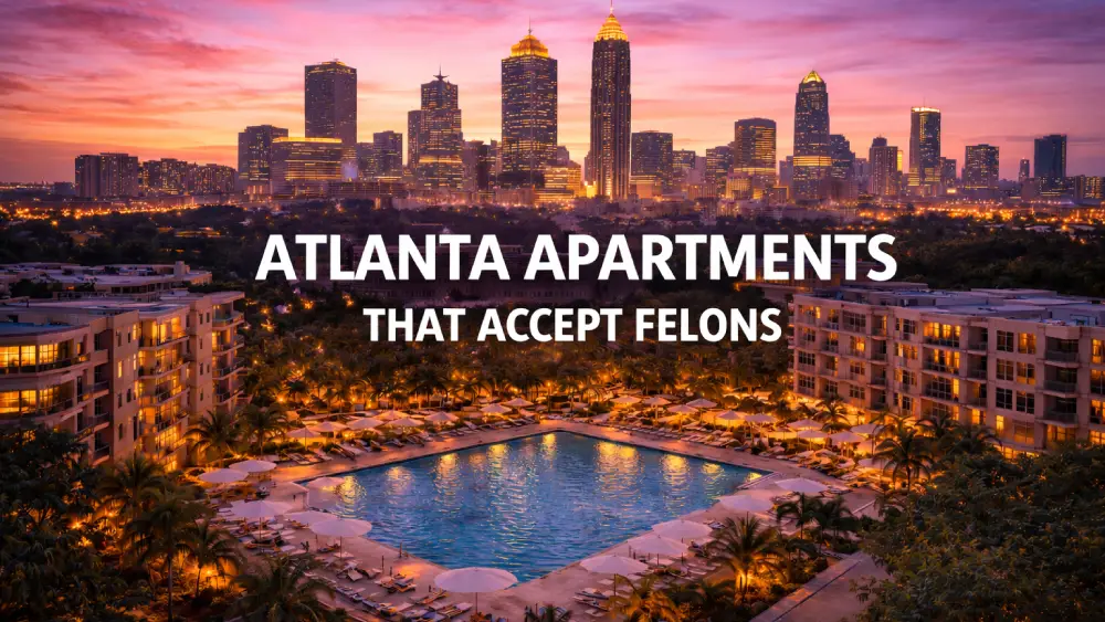 Atlanta Apartments That Accept Felons