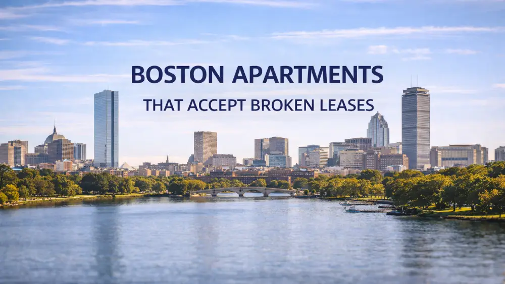 Boston Apartments That Accept Broken Leases