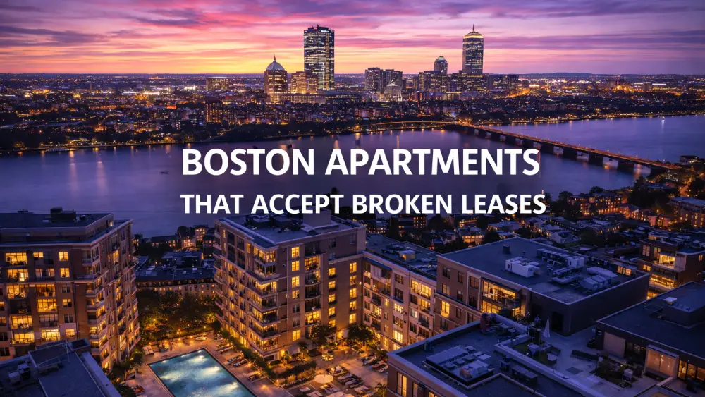 Boston Apartments That Accept Broken Leases