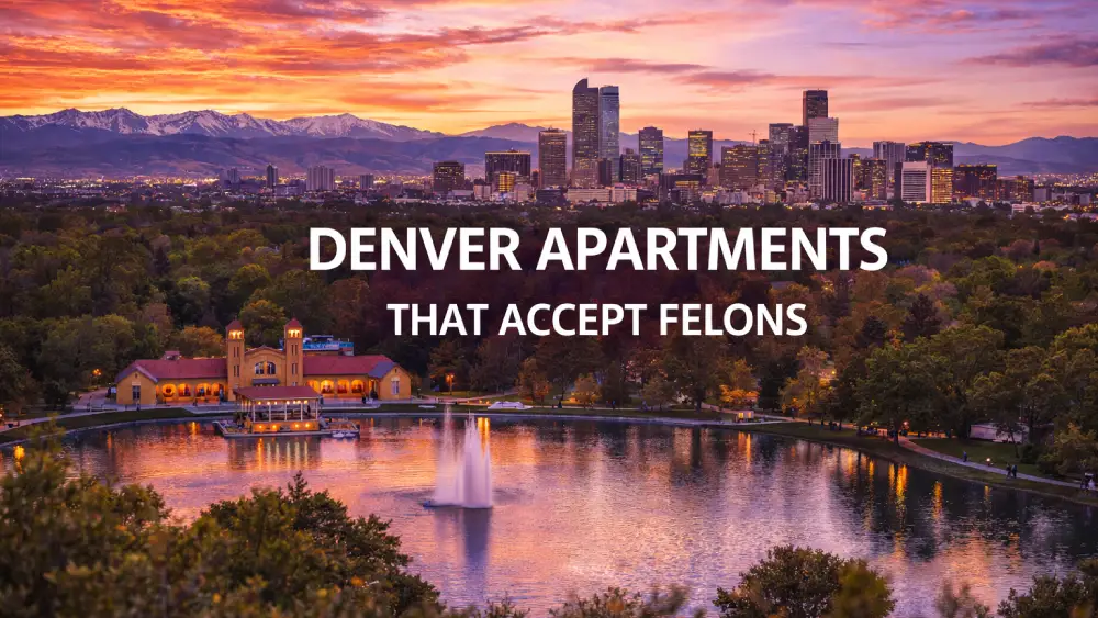 Denver Apartments That Accept Felons