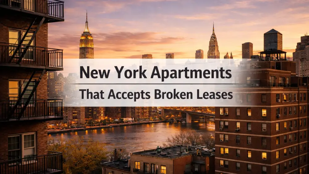 New York Apartments That Accepts Broken Leases