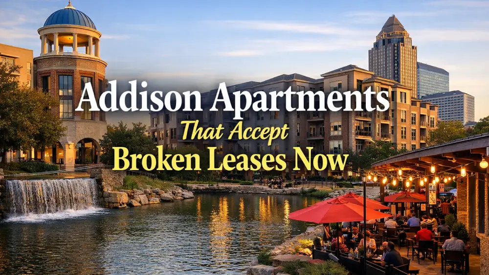Addison Apartments That Accept Broken Leases