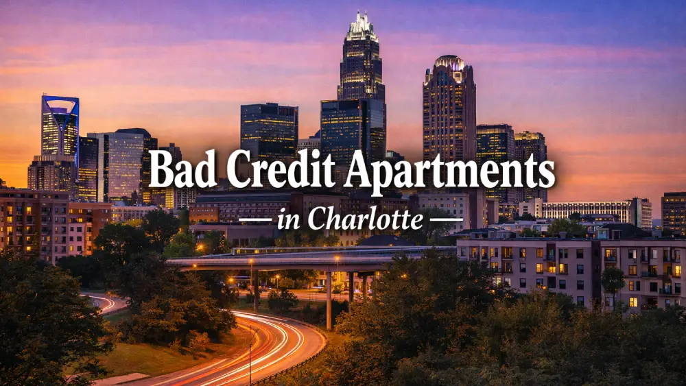 Bad Credit Apartments in Charlotte