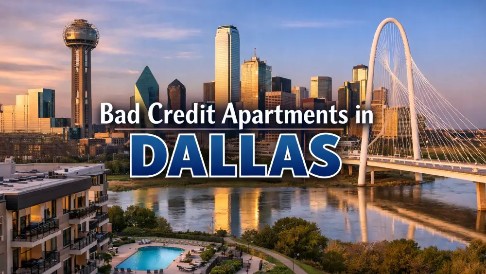 Bad Credit Apartments in Dallas