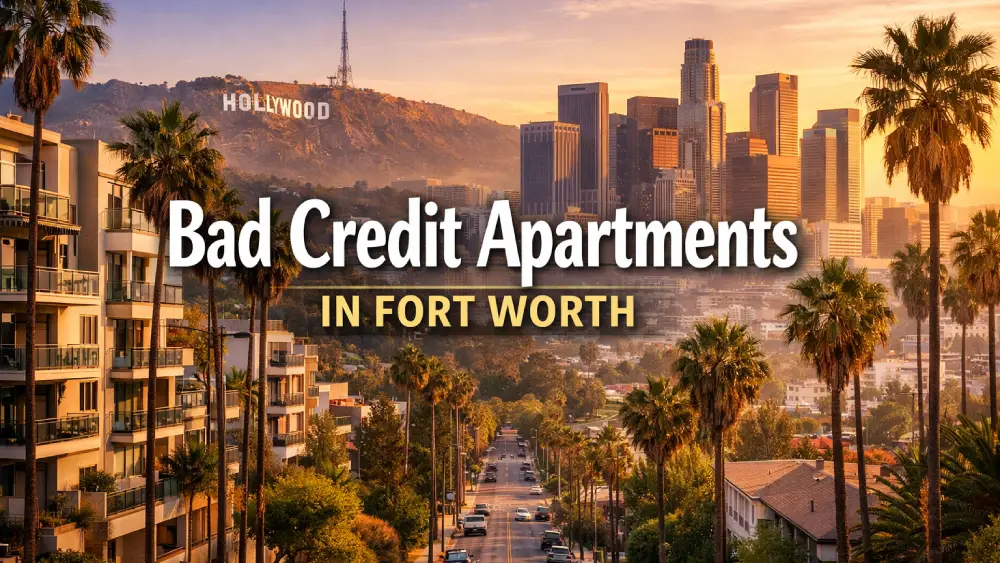 Bad Credit Apartments in Fort Worth