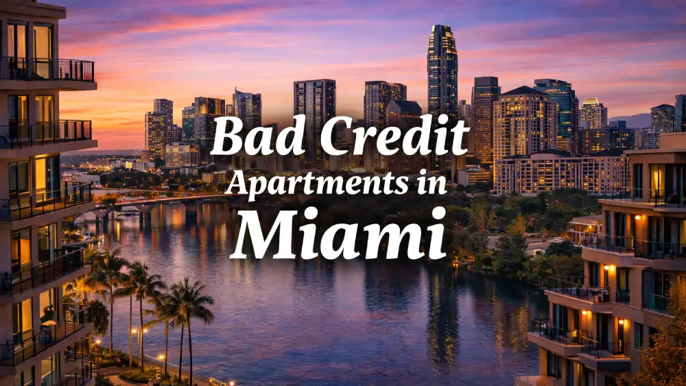 Bad Credit Apartments in Miami