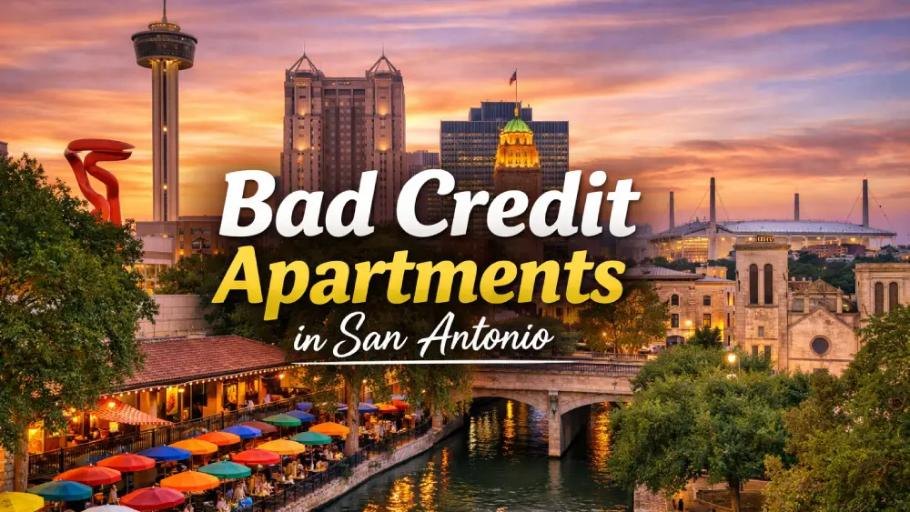 Bad Credit Apartments in San Antonio