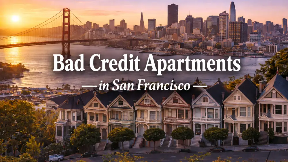 Bad Credit Apartments in San Francisco