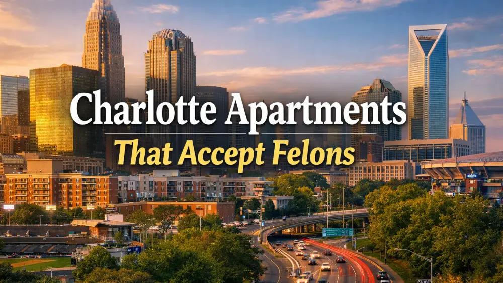 Charlotte Apartments That Accept Felons