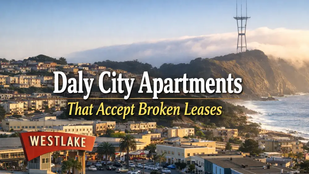 Daly City Apartments That Accept Broken Leases