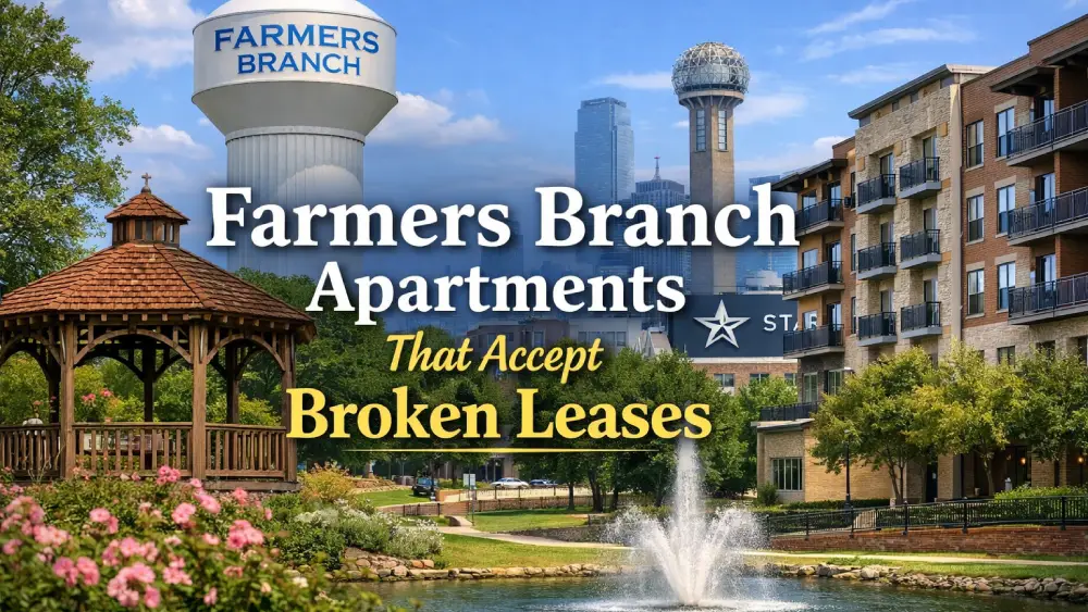 Farmers Branch Apartments That Accept Broken Leases