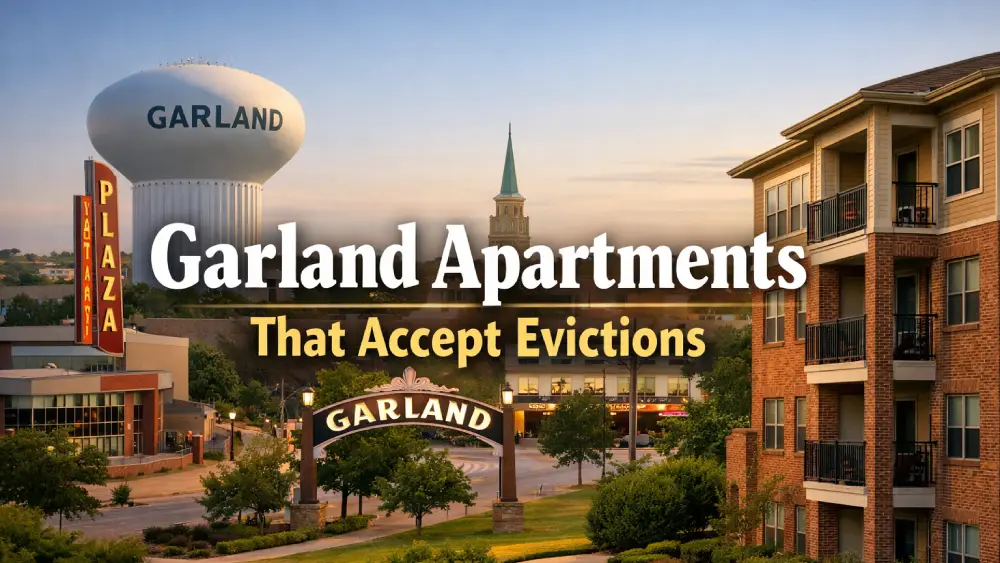 Garland Apartments That Accept Evictions