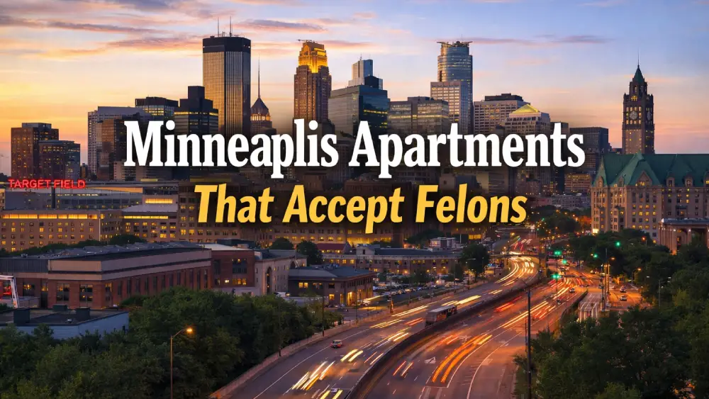 Minneapolis Apartments That Accept Felons
