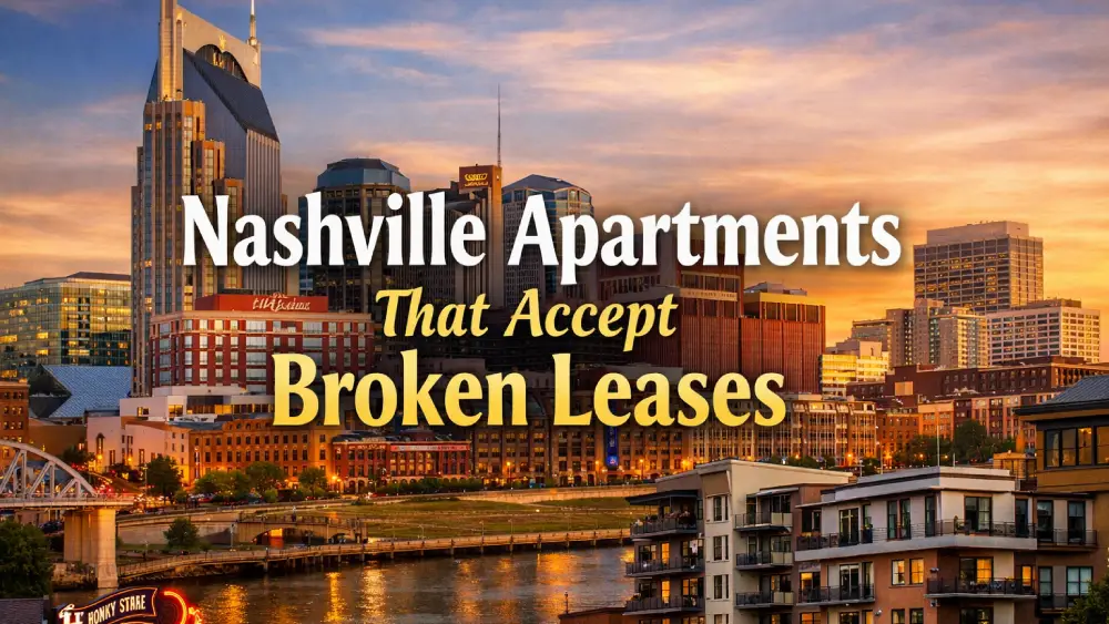Nashville Apartments That Accept Broken Leases