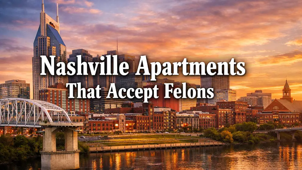 Nashville Apartments That Accept Felons