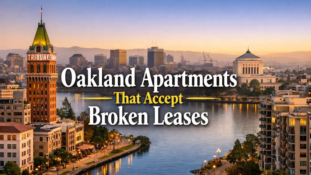 Oakland Apartments That Accept Broken Leases