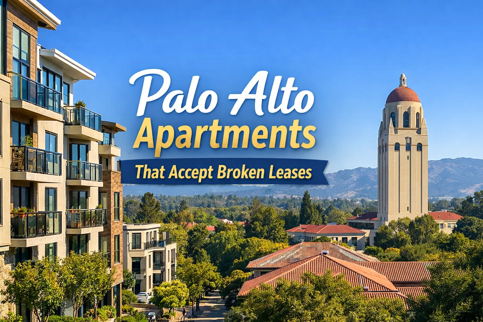 Palo Alto Apartments That Accept Broken Leases