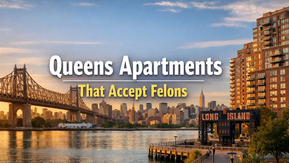 Queens Apartments That Accept Felons