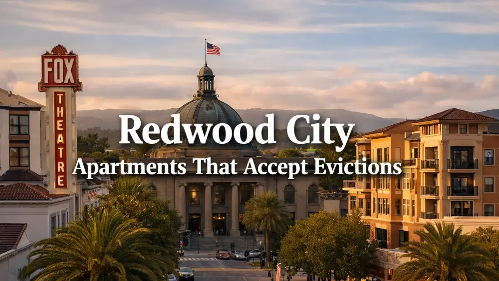 Redwood City Apartments That Accept Evictions