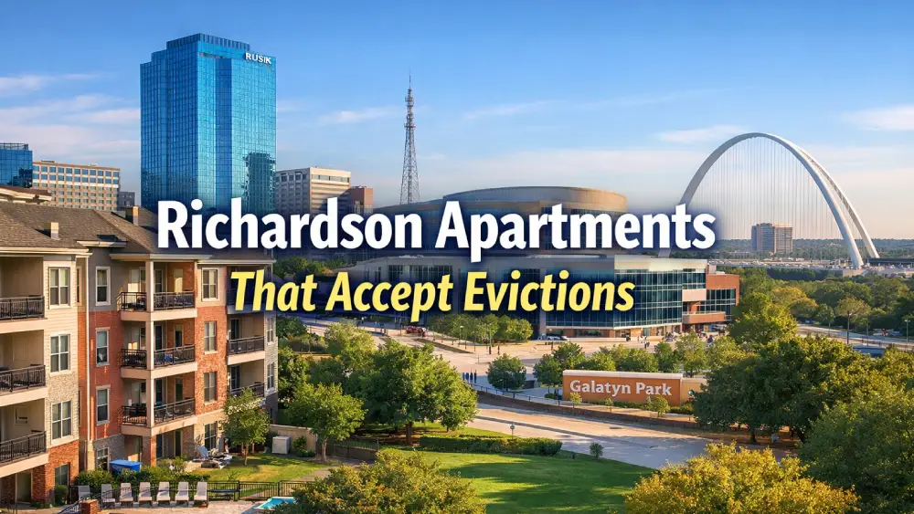 Richardson Apartments That Accept Evictions