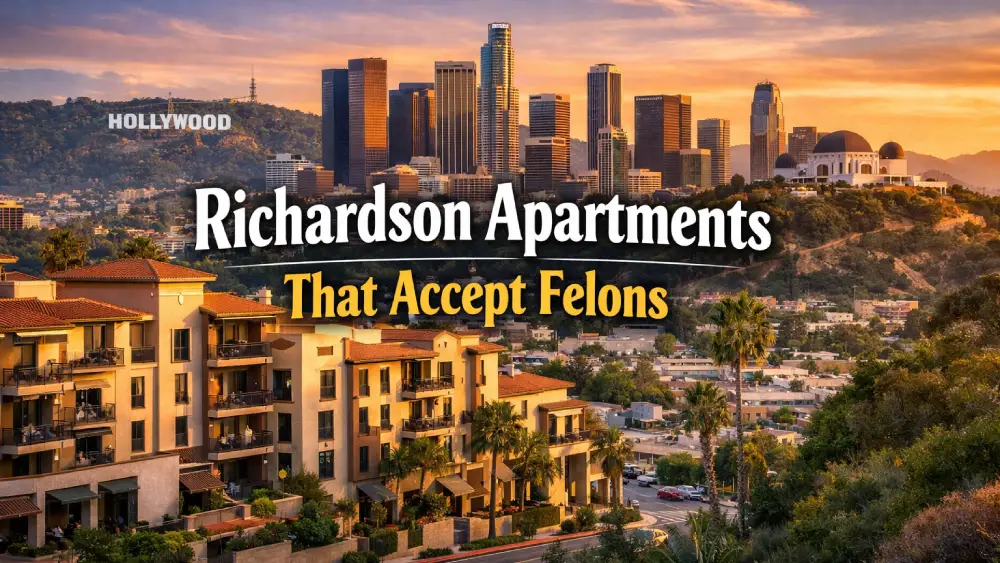 Richardson Apartments That Accept Felons