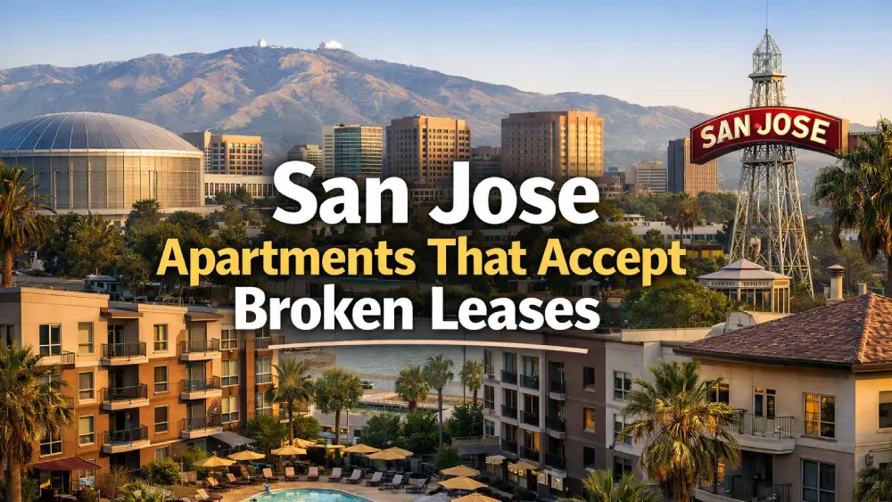 San Jose Apartments That Accept Broken Leases