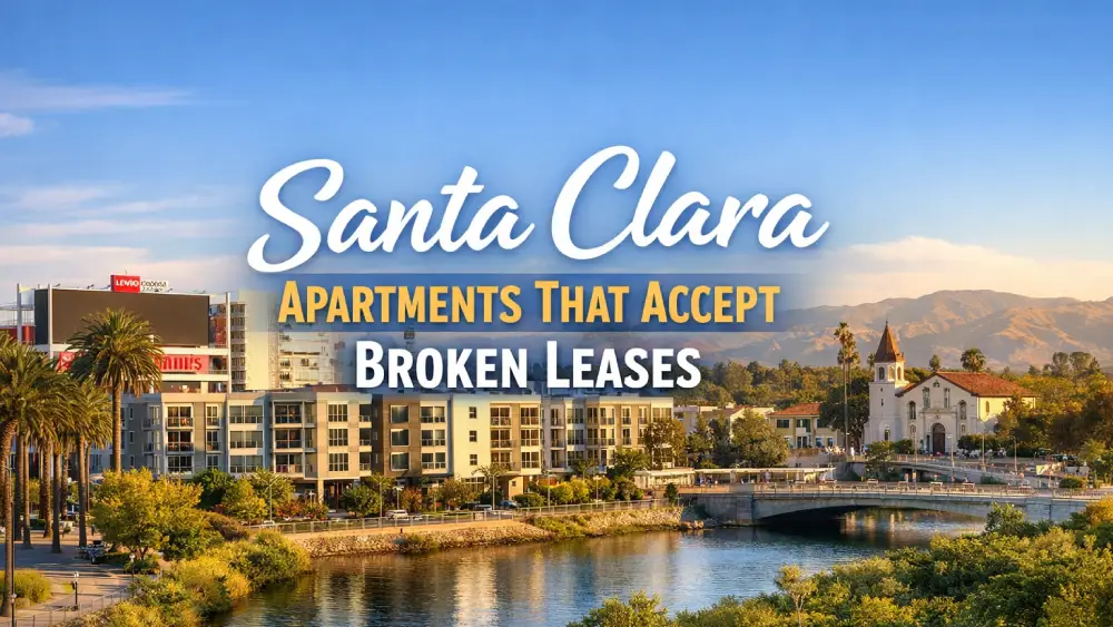Santa Clara Apartments That Accept Broken Leases
