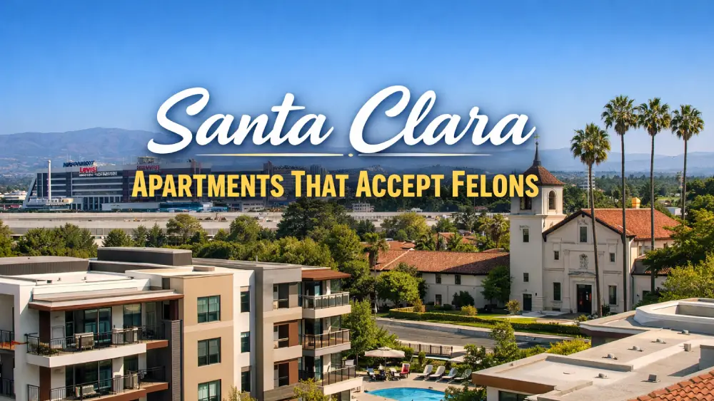 Santa Clara Apartments That Accept Felons