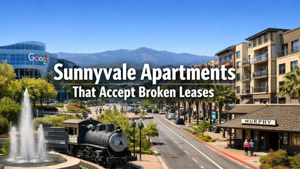 Sunnyvale Apartments That Accept Broken Leases