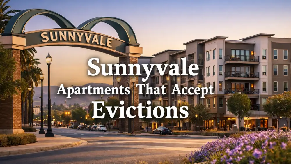 Sunnyvale Apartments That Accept Evictions