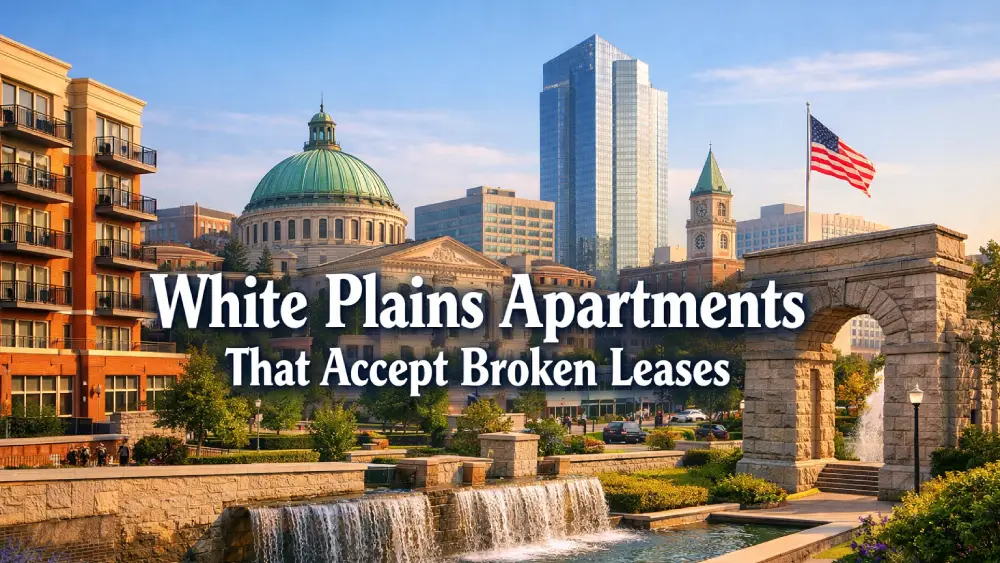 White Plains Apartments That Accept Broken Leases