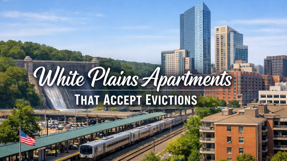 White Plains Apartments That Accept Evictions