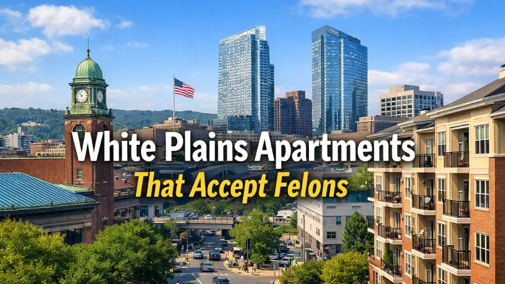 White Plains Apartments That Accept Felons