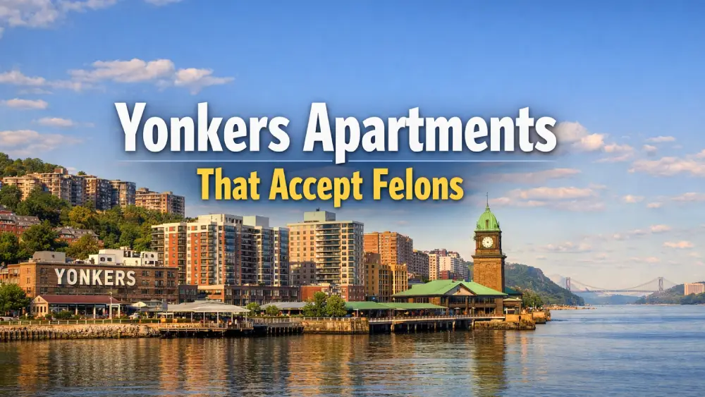 Yonkers Apartments That Accept Felons